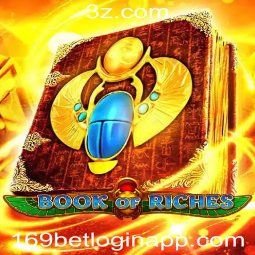 Descobrindo o Jogo 'Book of Riches' e as Inscrições 169 Bet Login